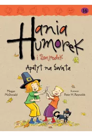 Hania Humorek i Smrodek. Apetyt na wita