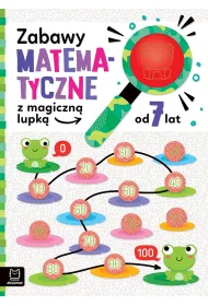 Zabawy matematyczne z magiczn� lupk�, od 7 lat
