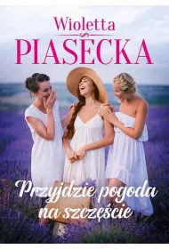 eBook Przyjdzie pogoda na szczcie. Przyjdzie pogoda na mio. Tom 2 mobi epub