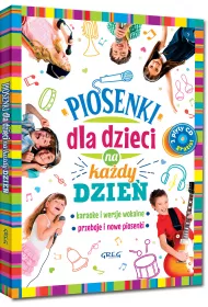 Piosenki dla dzieci na ka�dy dzie� (oprawa twarda)