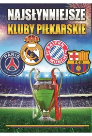 Najs�ynniejsze Kluby Pi�karskie