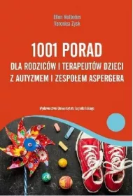 1001 porad dla rodzicw i terapeutw dzieci z autyzmem i zespoem Aspergera