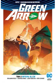 DC Odrodzenie Wyspa Blizn. Green Arrow. Tom 2