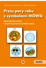 Przez pory roku z symbolami M�Wik Jesie� materia�y dla uczni�w z niepe�nosprawno�ci� intelektualn�