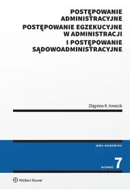 Post�powanie administracyjne, post�powanie egzekucyjne w administracji i post�powanie s�dowoadministracyjne