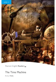 The Time Machine. Book with Digital Version and audio. Level 4