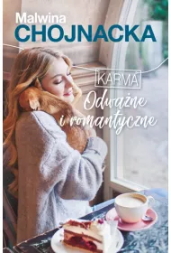 Odwane i romantyczne. Karma. Tom 1