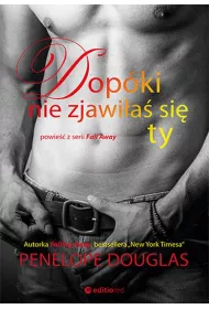 Dop�ki nie zjawi�a� si� ty. Fall Away. Tom 1.5
