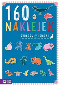 160 naklejek. Dinozaury i smoki