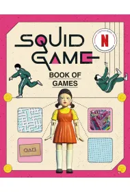 The Squid Game Book of Games wer. angielska