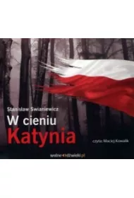 Audiobook W cieniu Katynia CD