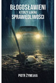 Bogosawieni, ktrzy akn sprawiedliwoci
