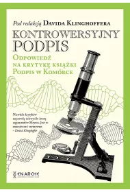 Kontrowersyjny podpis. Odpowied� na krytyk� ksi��ki Podpis w kom�rce