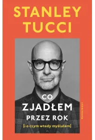 Co zjadem przez rok (i o czym wtedy mylaem)