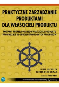 Praktyczne zarz�dzanie produktami dla w�a�cicieli produktu