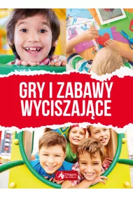 Gry i zabawy wyciszaj�ce