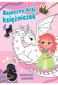 Bajeczny kraj ksi�niczek. Naklejki-zdrapki