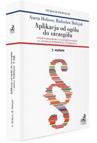 Aplikacja od og�u do szczeg�u. Ustawy dodatkowe na egzamin wst�pny na aplikacj� komornicz� i notarialn� WYD 5