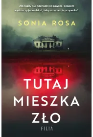 Tutaj mieszka z�o