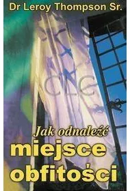 Jak odnale�� miejsce obfito�ci