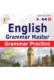Audiobook English Grammar Master: Grammar Practice. Upper-intermediate / Advanced Level: B2-C1 mp3