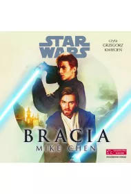 Audiobook Star Wars. Bracia mp3