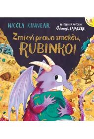 Zmie� prawa smok�w, Rubinko!