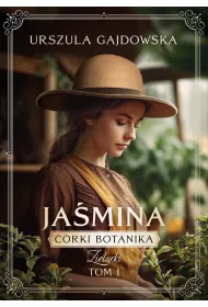 Jamina. Crki botanika. Zielarki. Tom 3