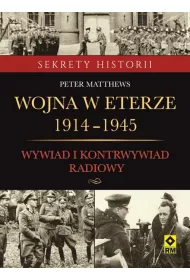 Wojna w eterze 1914-1945. Wyw.i kontrwyw. radiowy
