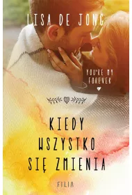 Kiedy wszystko si� zmienia