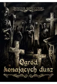eBook Ogrd konajcych dusz mobi epub