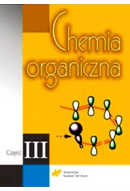Chemia organiczna. Cz�� 3