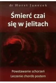 �mier� czai si� w jelitach