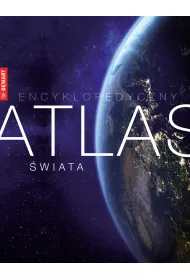 Encyklopedyczny. Atlas �wiata