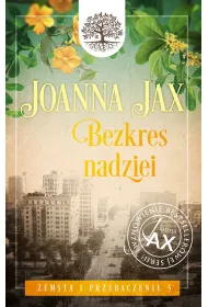 Bezkres nadziei. Zemsta i przebaczenie. Tom 5