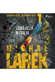 Audiobook Zabjcze opowieci 1: Zabjcza Wigilia mp3