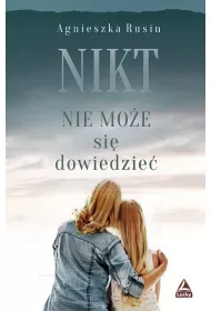 Nikt nie mo�e si� dowiedzie�