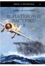 Bohaterowie Pacyfiku 2