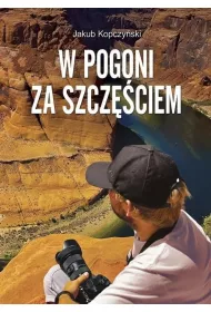 W pogoni za szcz�ciem
