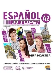 Espanol A Tope A2 przewodnik metodyczny