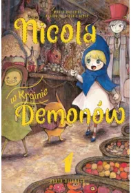 Nicola w Krainie Demon�w. Tom 1
