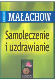 Samoleczenie i uzdrawianie (dodruk 2025)