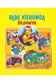 Gdy dorosn. Bd kierowc rajdowym