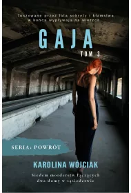 Gaja. Powrt. Tom 3
