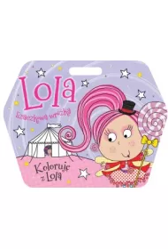 Lola lizaczkowa wr�ka. Koloruj� z Lol�