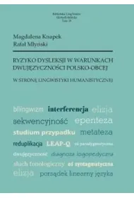 Ryzyko dysleksji w warunkach dwuj�zyczno�ci..