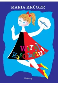 Witaj, Karolciu