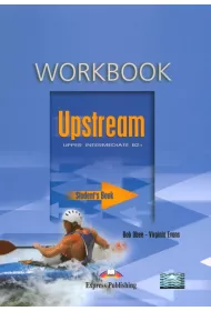 Upstream Upper B2+. Workbook