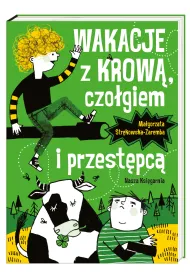 Wakacje z krow�, czo�giem i przest�pc�