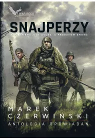 Snajperzy Antologia opowiada�.
